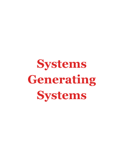 Systems Generating Systems